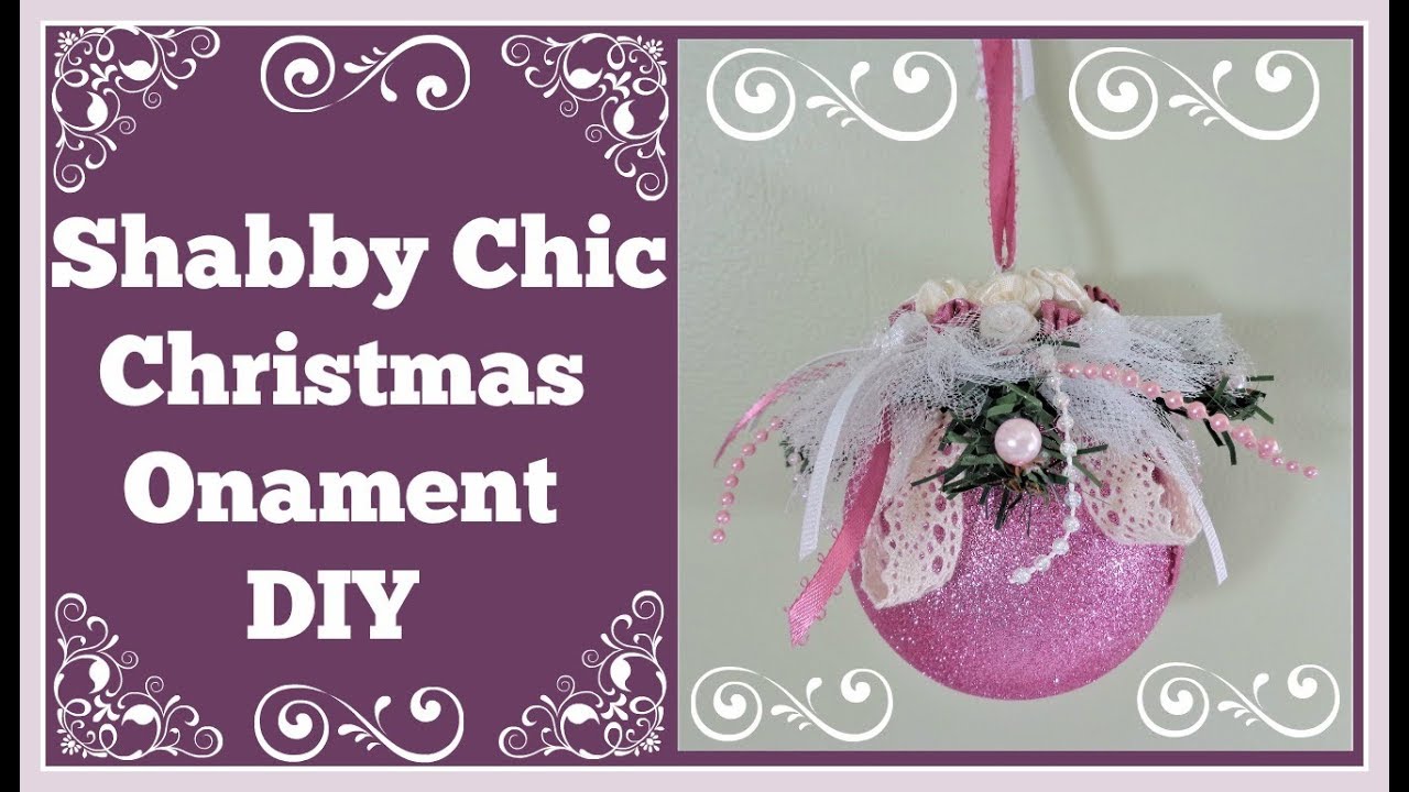 Shabby Chic🎄 Christmas Ornament DIY🎄