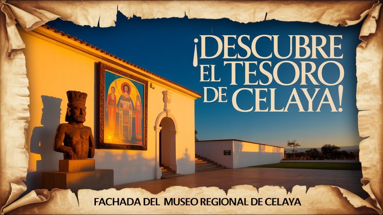 🏛️ Museo Regional de Celaya: Un Tesoro Hist&oacute;rico en Guanajuato 📜✨