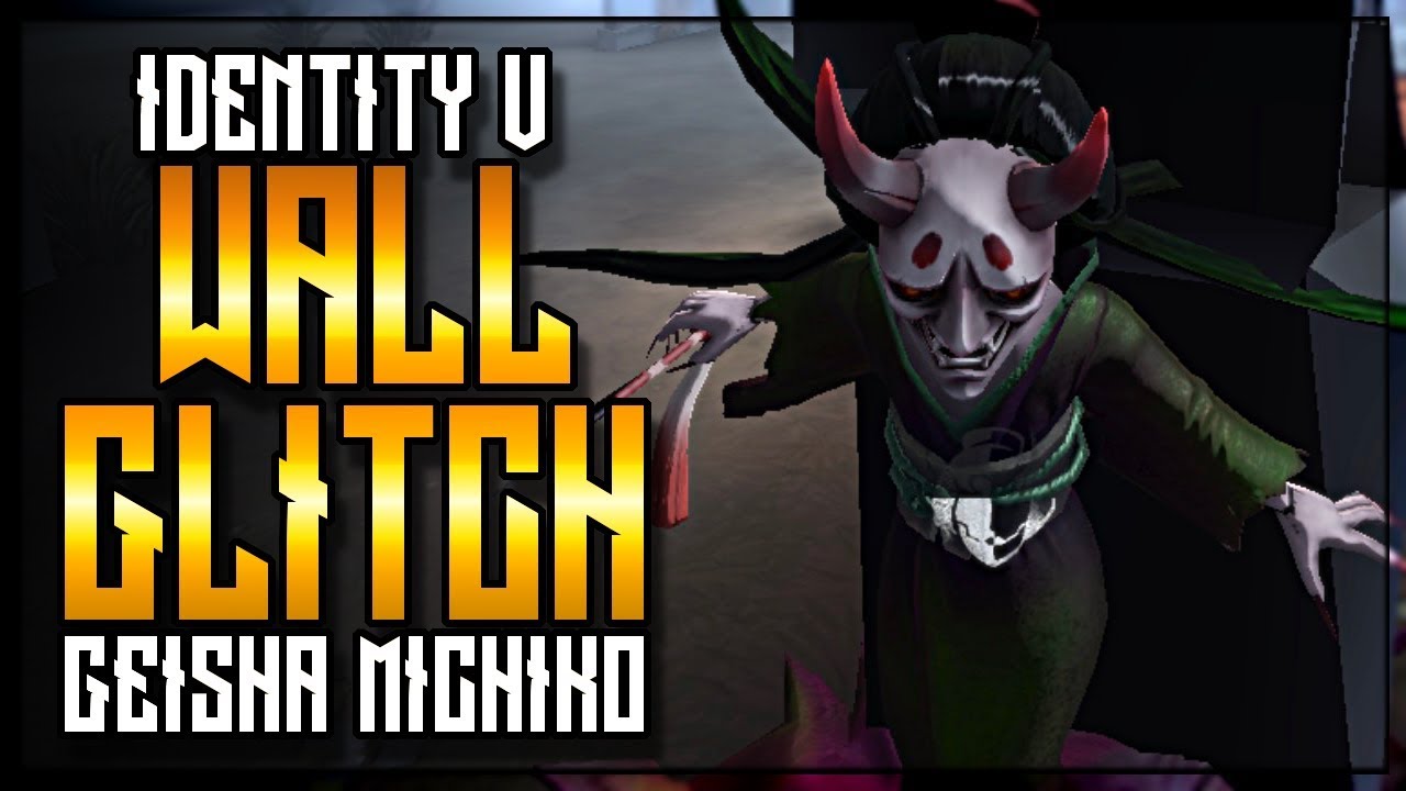 Identity V | Wall GLITCH Geisha Michiko | Hunter Stuck