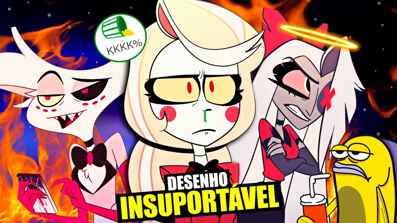HAZBIN HOTEL &eacute; um desenho INSUPORT&Aacute;VEL de t&atilde;o RUIM 💩🤢😮&zwj;💨