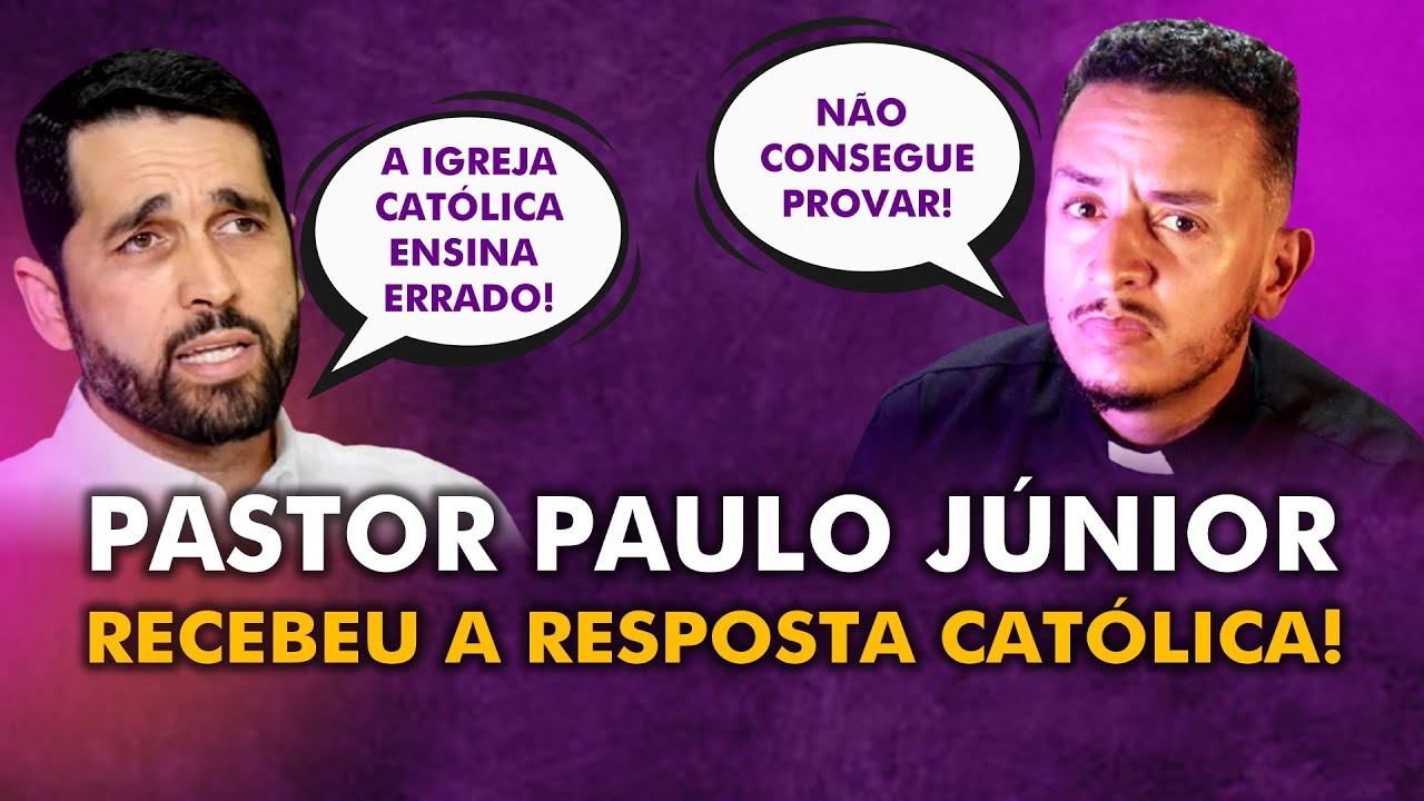 INACEITÁVEL! PASTOR PAULO JÚNIOR FALA DA IGREJA CATÓLICA, MAS RECEBEU RESPOSTA
