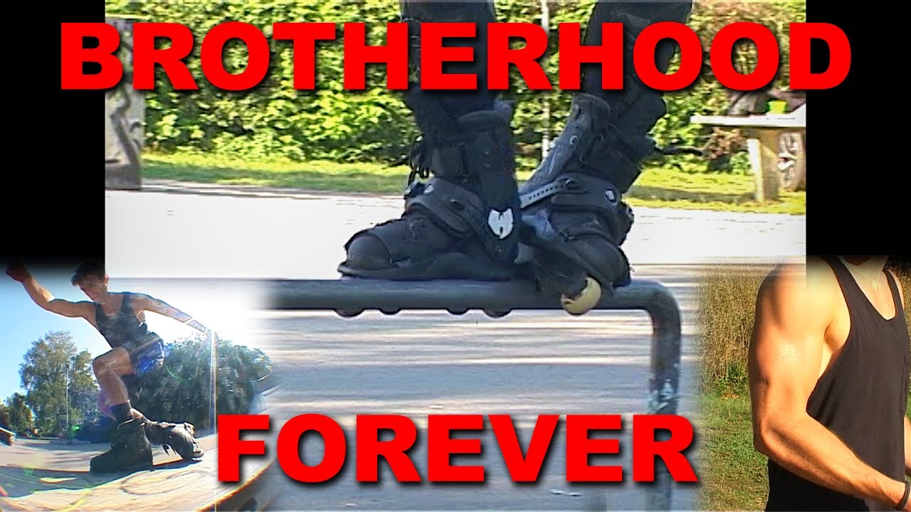 BROTHERHOOD FOREVER