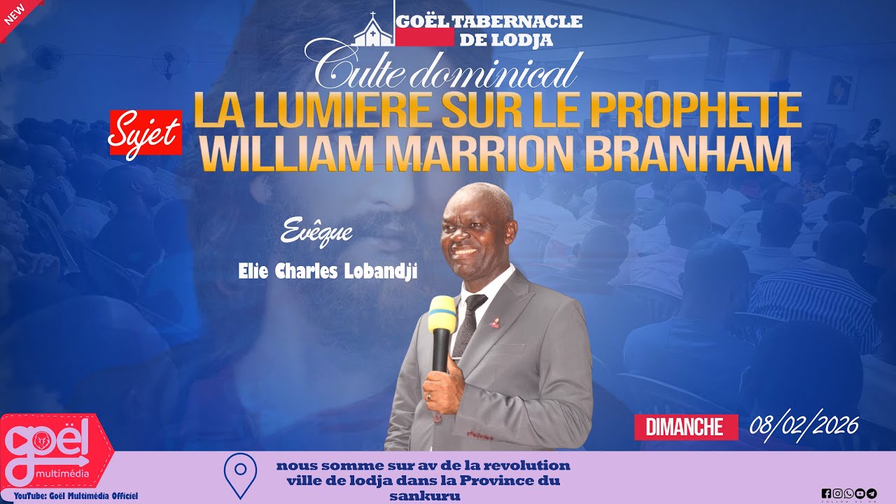 LA LUMIERE SUR LE PROPHETE WILLIAM MARRION BRANHAM | EVÊQUE ELIE CHARLES LOBANDJI