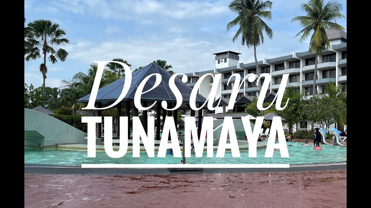Desaru Tunamaya