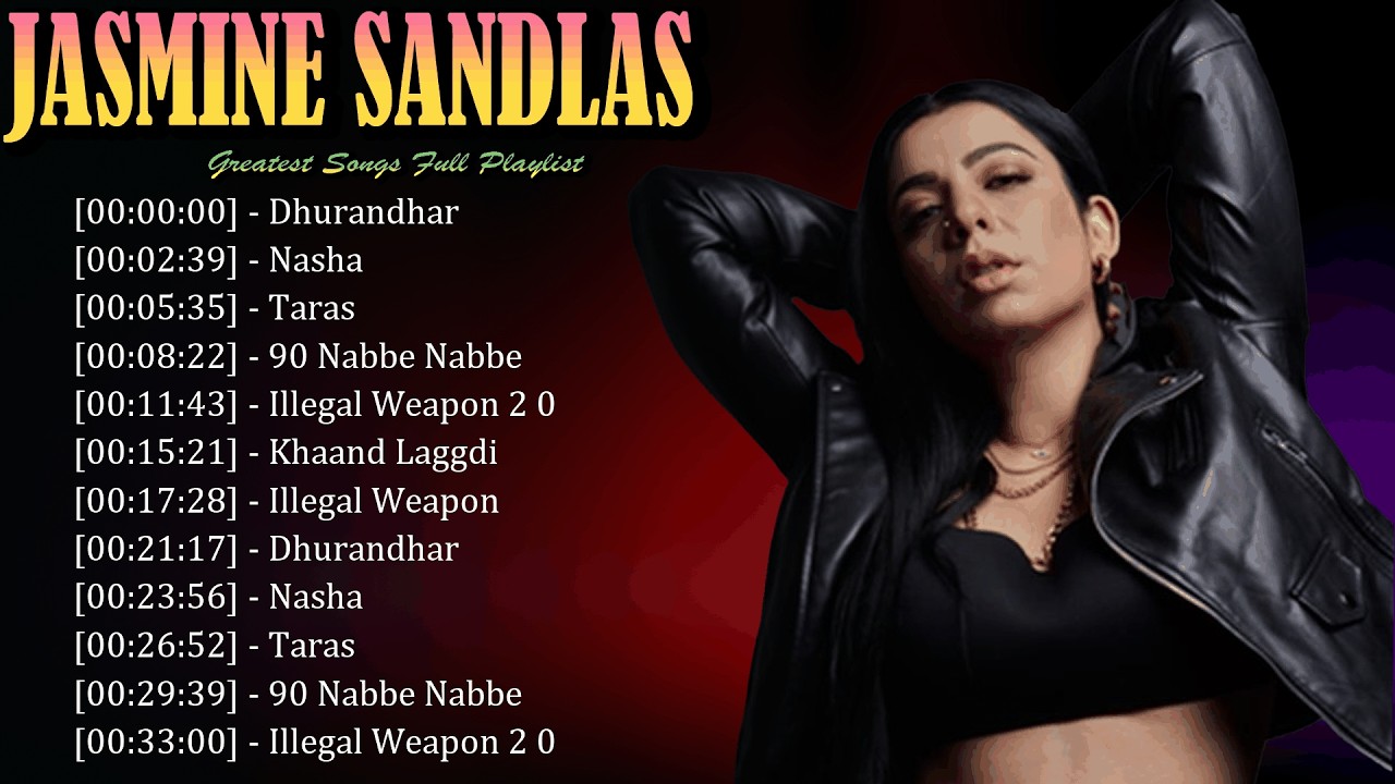 🎧 Trending Desi Pop Vibes 2026 | Jasmine Sandlas - Top Songs Everyone Will Be Playing Soon 🚀✨