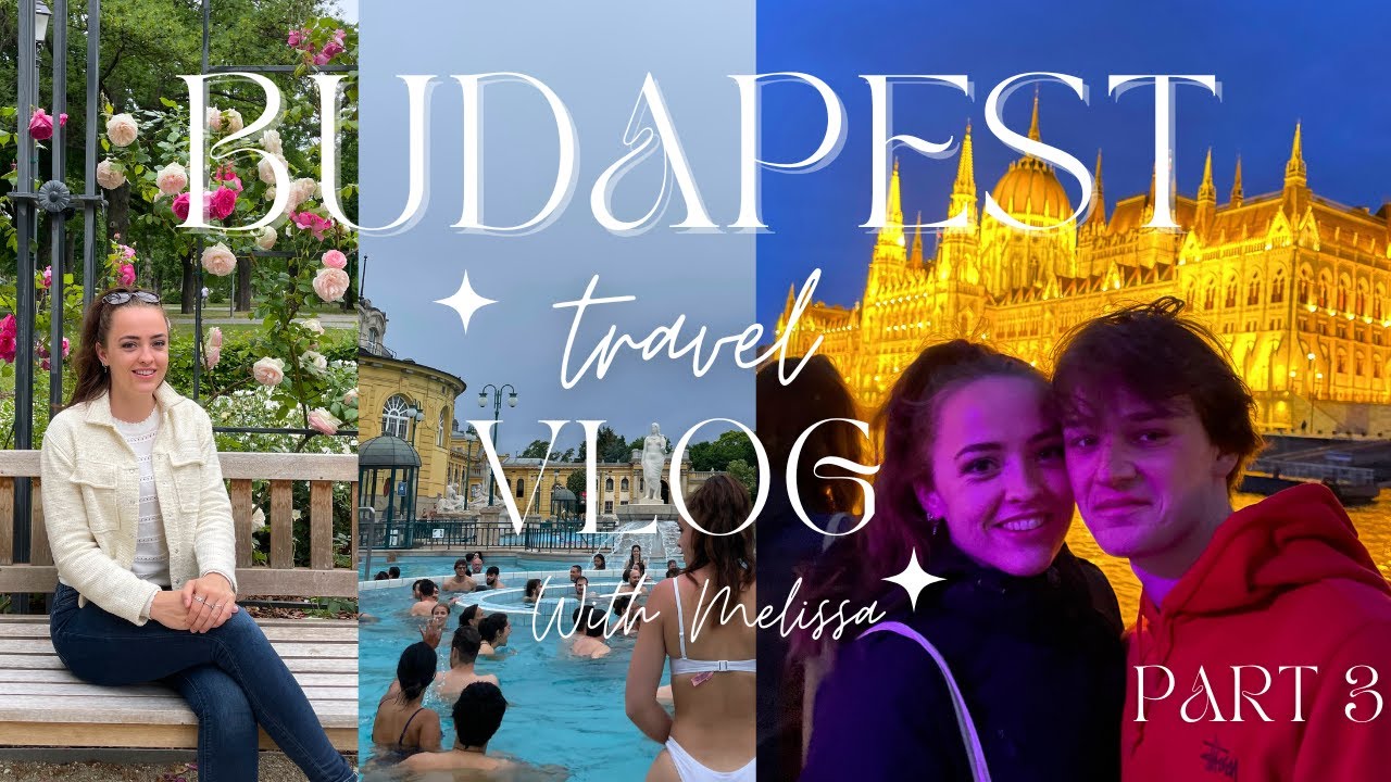 BUDAPEST, HUNGARY 2022 - TRAVEL VLOG 3: SZECHENYI THERMAL BATH, DONAU RIVER CRUISE, HEROES' SQUARE