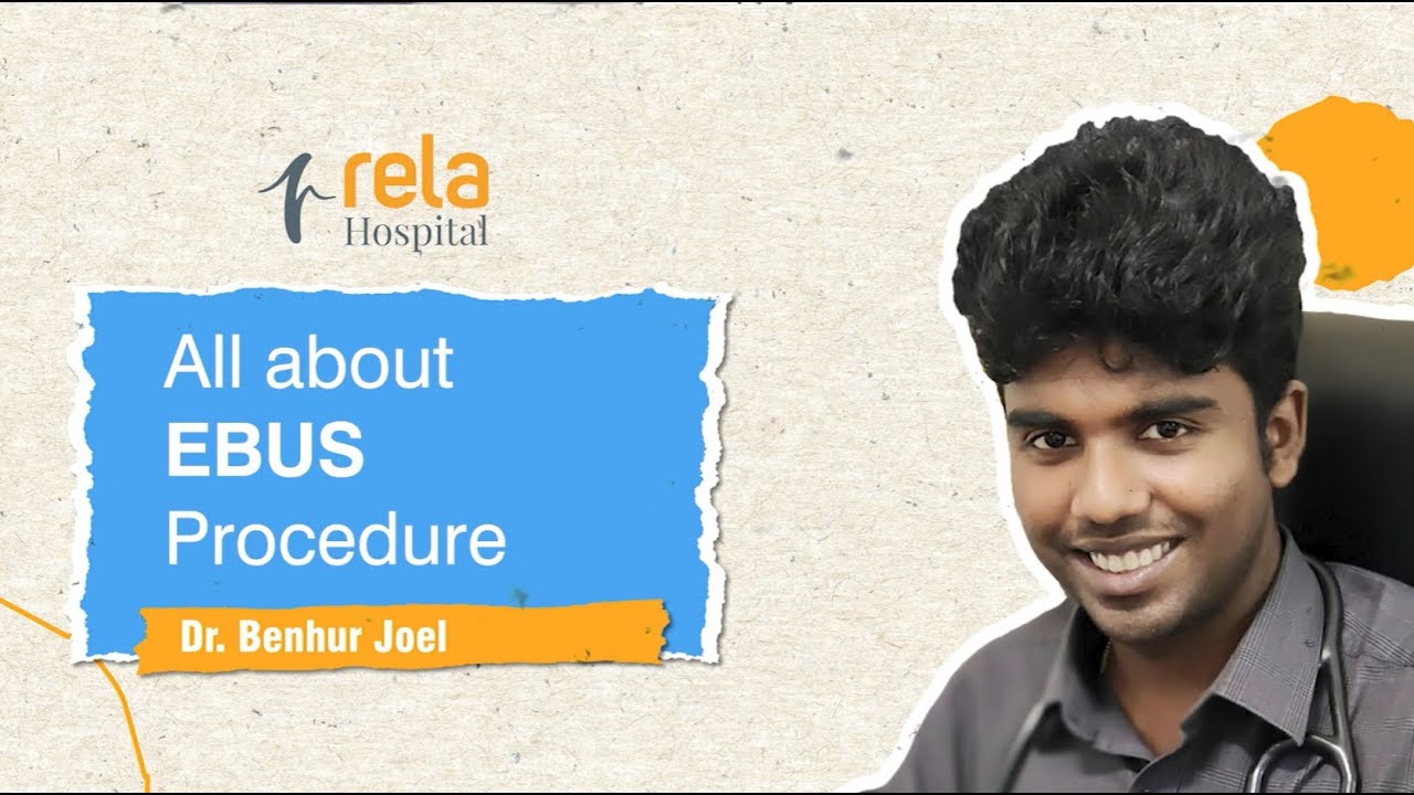 All About EBUS Procedure