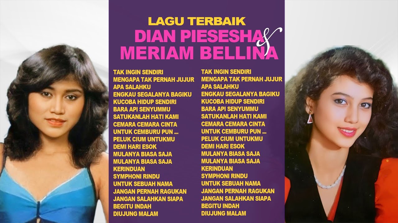 Lagu Terpopuler Dian Piesesha, Meriam Bellina - Lagu Lawas Nostalgia 80 90an Terpopuler 🍀