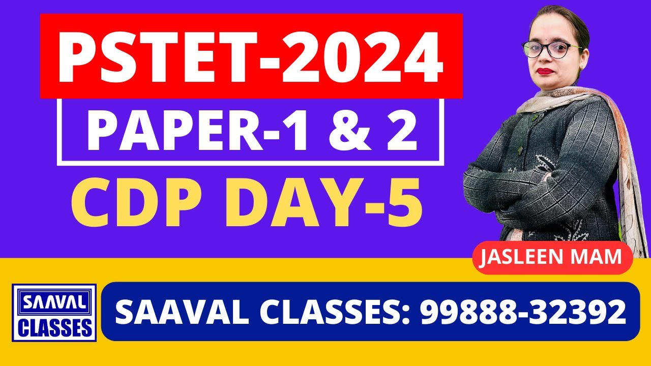 CDP For PSTET Day-5 || SAAVAL CLASSES || PSTET | M: 99888-3239