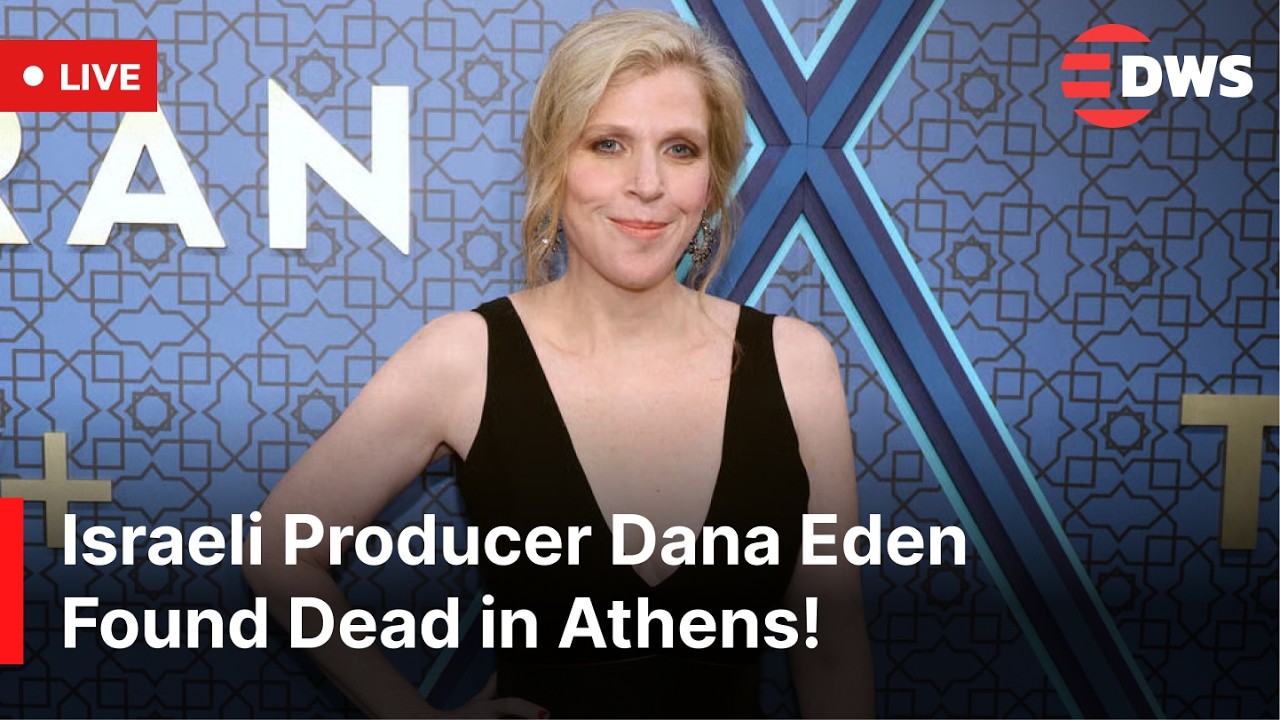 LIVE: &lsquo;Tehran&rsquo; Producer Dana Eden Dies at 52 in Athens Hotel