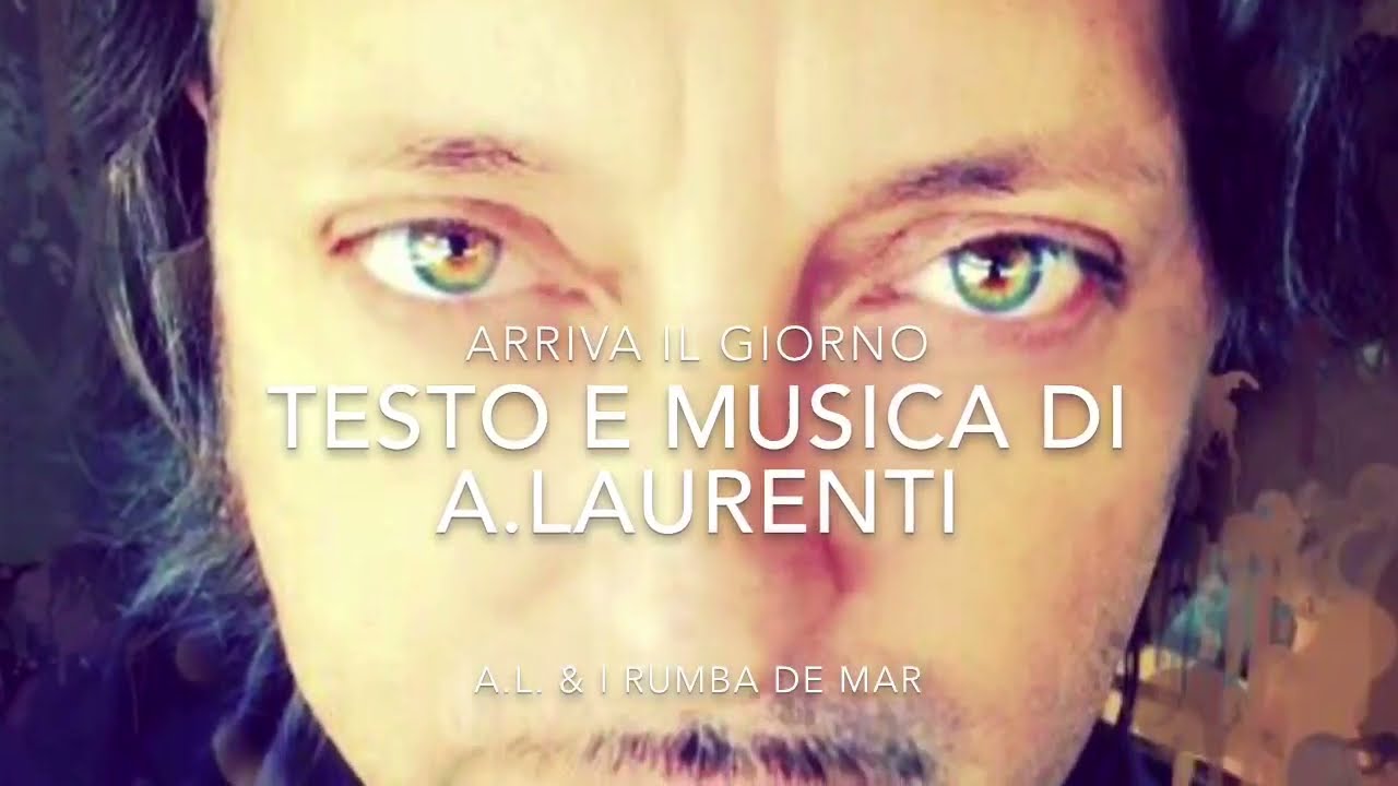 Arriva il giorno   Alberto Laurenti & i Rumba de Mar