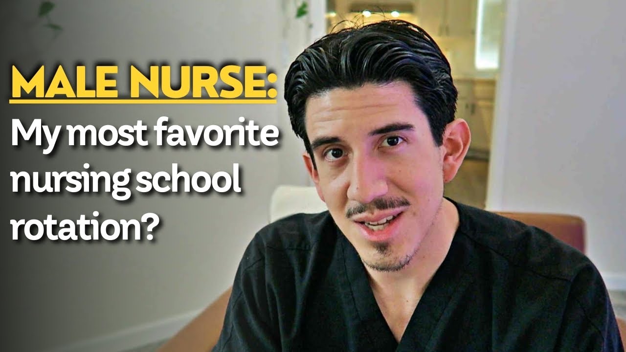 Male Nurse | Ranking All My Nursing School Clinical Rotations | Least Favorite to Favorite!