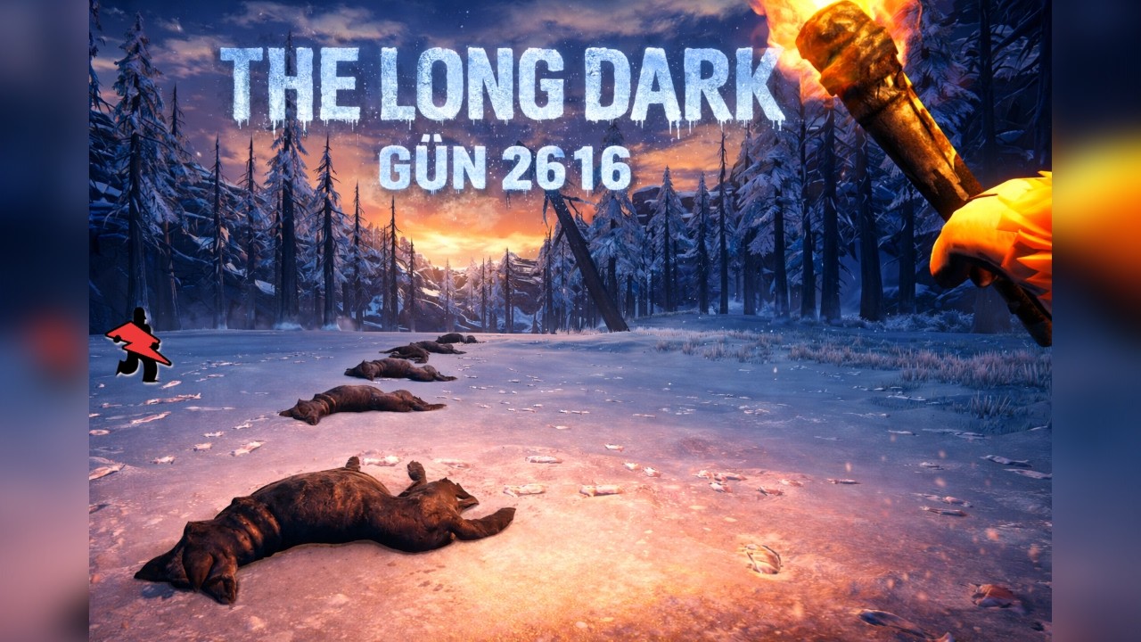 🔥GÜN: 2616 | İNSAN ULAŞAMADIĞI HERŞEYİN NANKÖRÜ OLMAMALI  |  The Long Dark | 2026