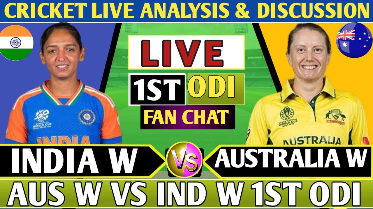 India Women vs Australia Women 1st odi! Live Analysis Score & Discussion! IND W vs AUS W 2026