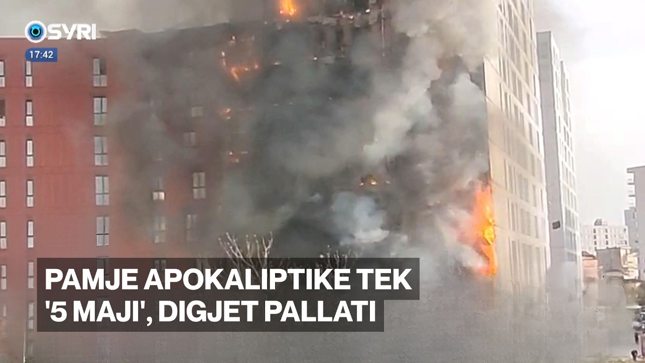 LAJMI I FUNDIT/ Pamje apokaliptike tek '5 Maji', digjet pallati