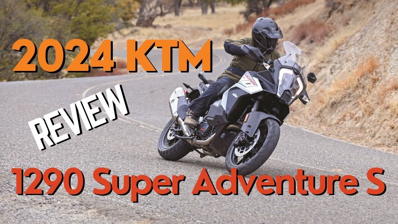 Review of the 2024 KTM 1290 Super Adventure S | RoadRUNNER Motorcycle