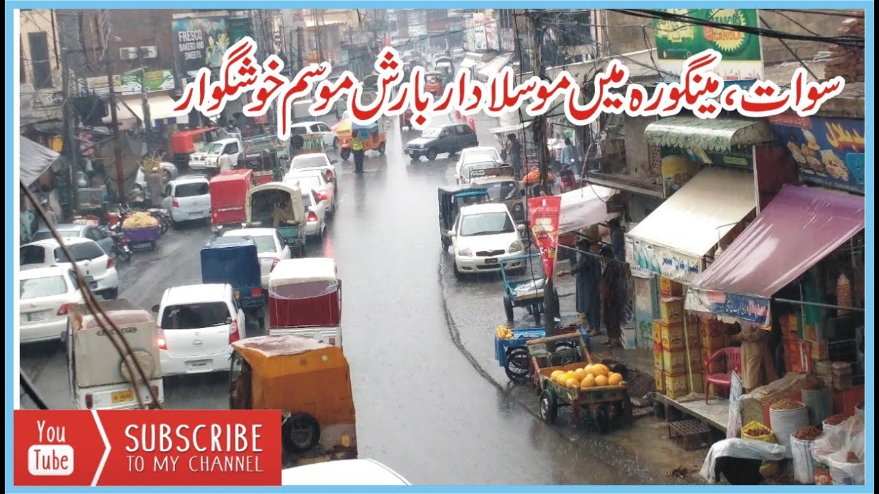SWAT, MINGORA MA MOSLADAR BARISH MUSAM KHUSHGWAR