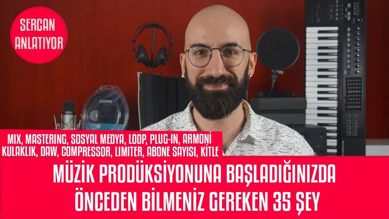 Müzik Prodüksiyonunda ''Keşke Önceden Bilseydim'' Diyeceğiniz 35 Şey