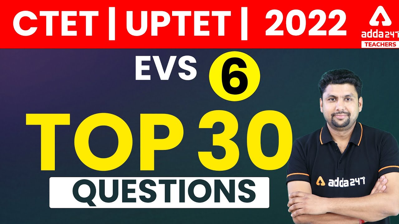 UPTET/CTET 2022 | EVS | Top 30 Questions #6