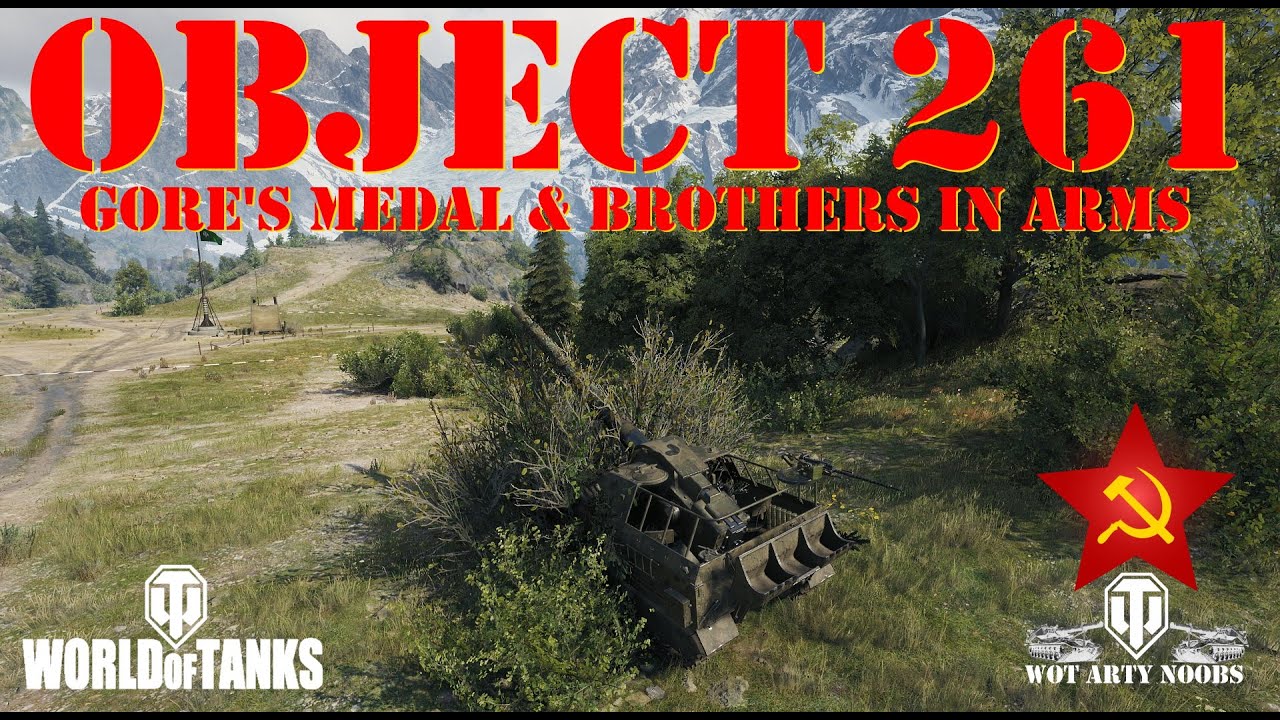 Object 261 - Gore's Medal & Brothers in Arms