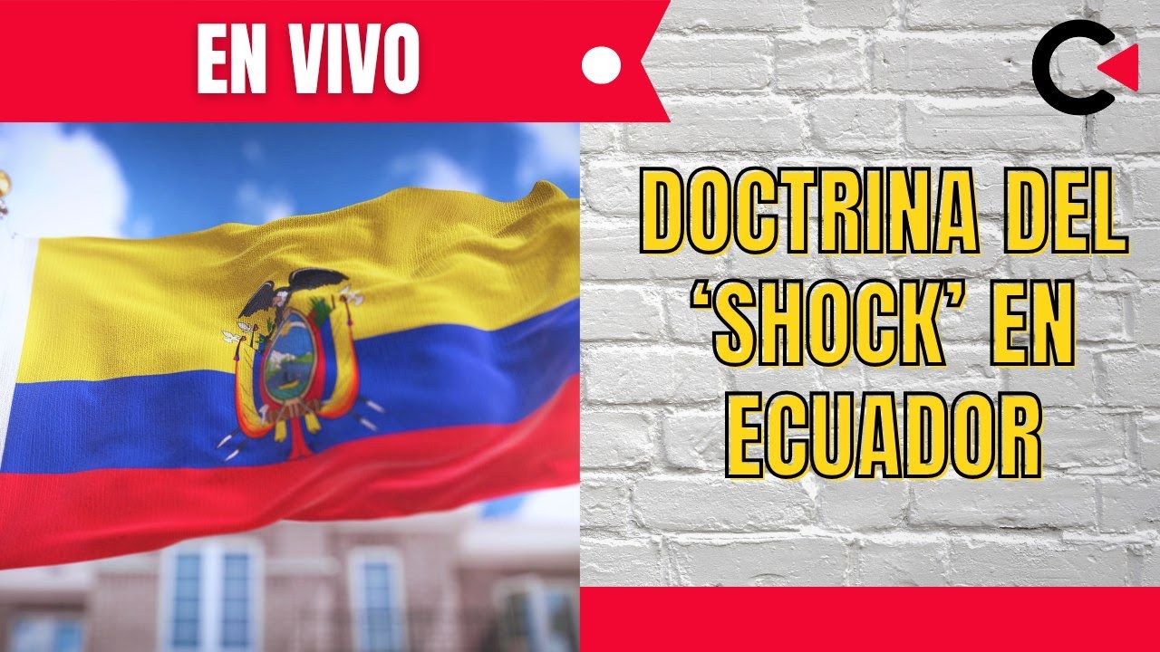 CONTRALÍNEA EN VIVO  | Doctrina del ‘shock’ en Ecuador #news #periodismodeinvestigación