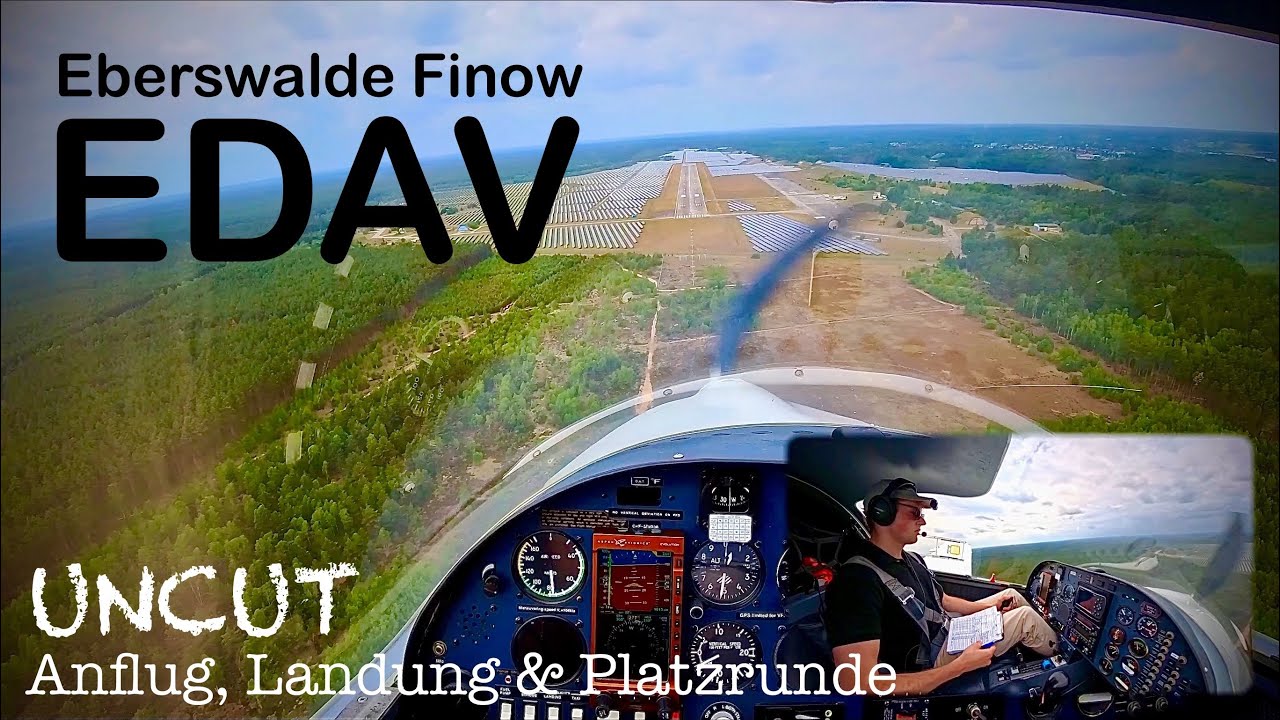 Flugplatz Eberswalde Finow | EDAV | Anflug, Landung & Platzrunde | UNCUT