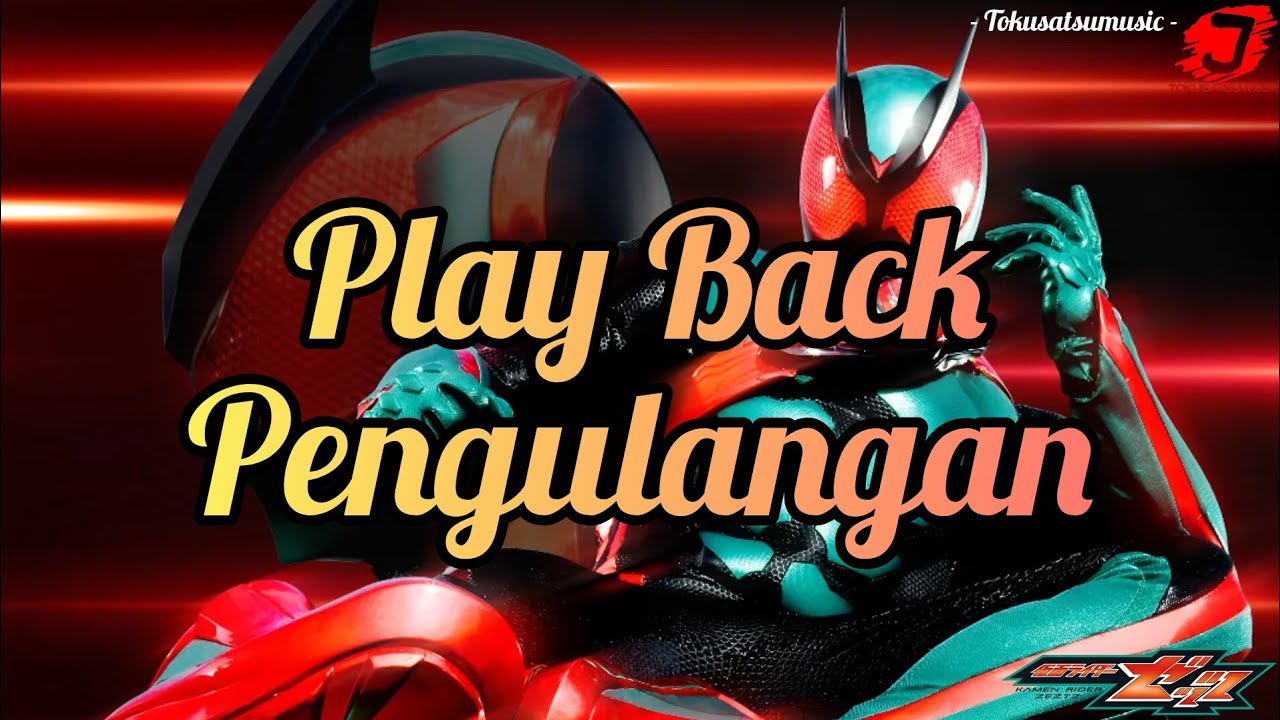 Play Back tv size By Yuta {Opening 2 Kamen rider zeztz}