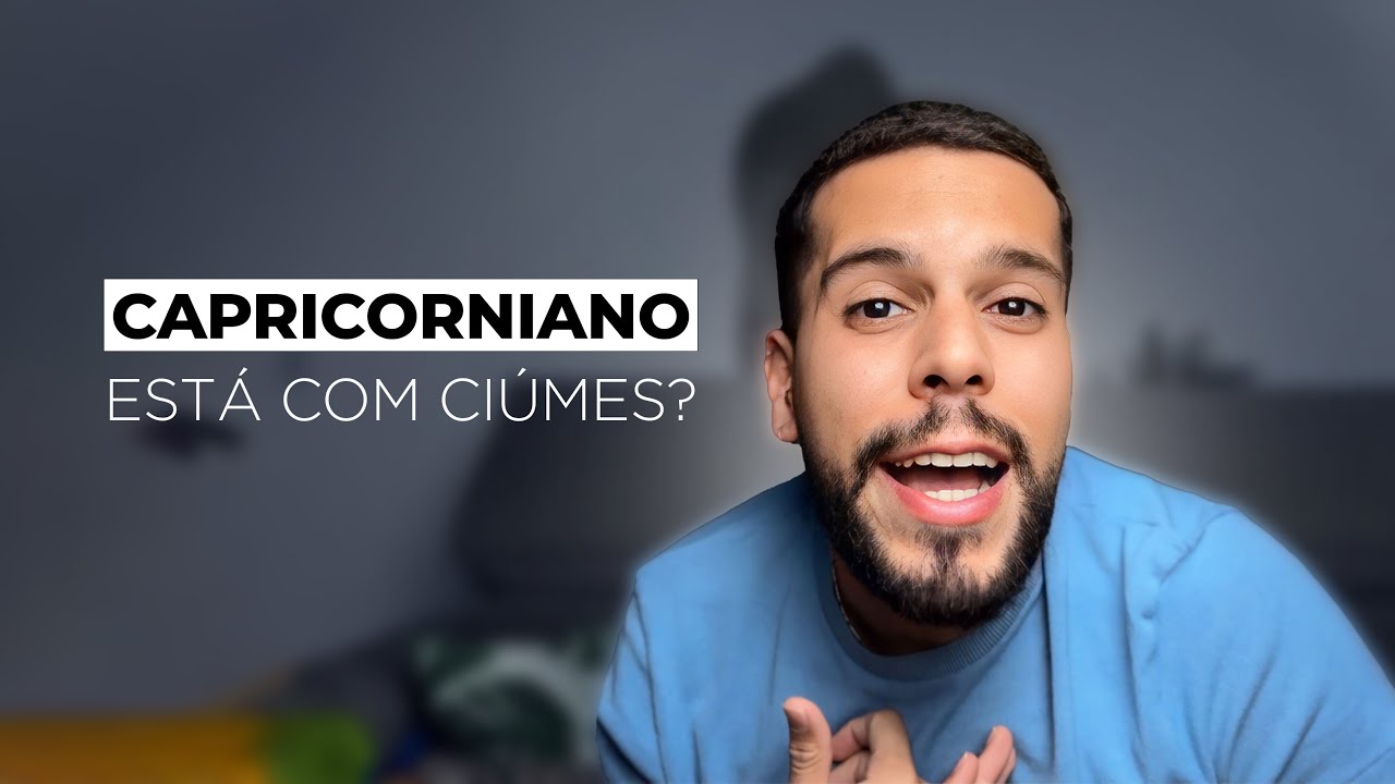 SINAIS QUE O CAPRICORNIANO ESTÁ COM CIUMES
