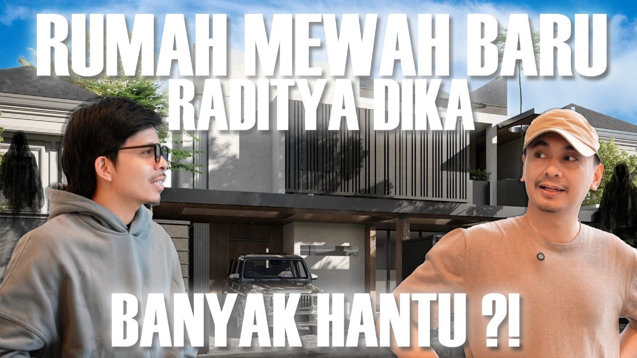 GOKIL RUMAH BARU RADITYA DIKA! Ada HANTU?! Makin WOW!?? #grebekrumah