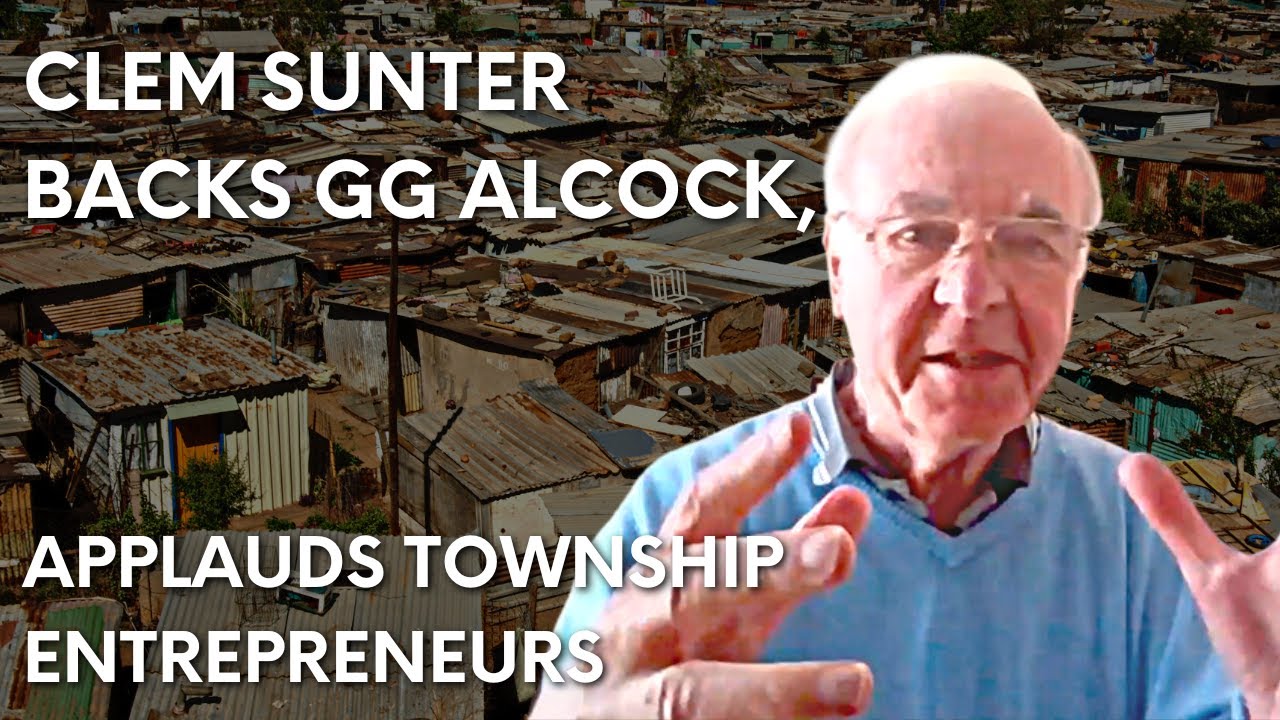Clem Sunter backs GG Alcock, tells Malema they're lighting a path to true economic freedom