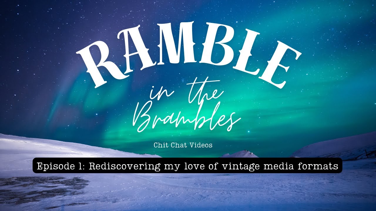 Ramble in the Brambles: 2026 - Episode 1