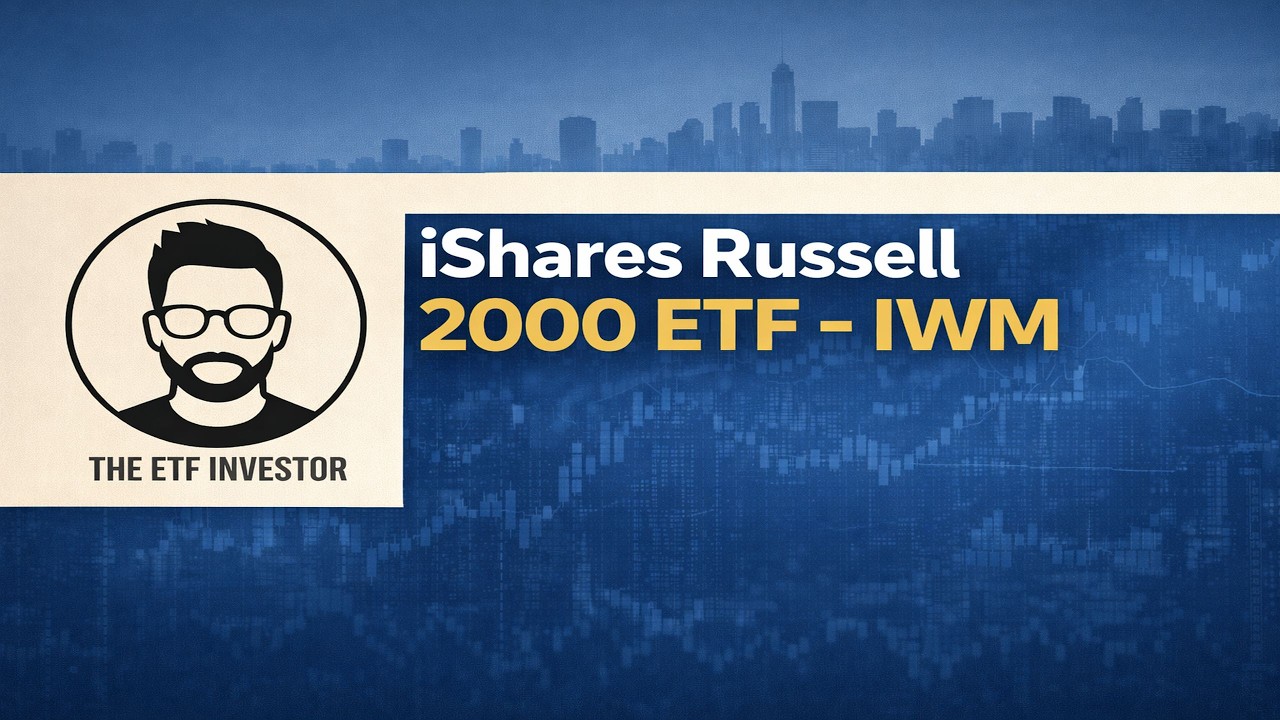 IWM ETF Explained: How the Russell 2000 Tracks U.S. Small Caps