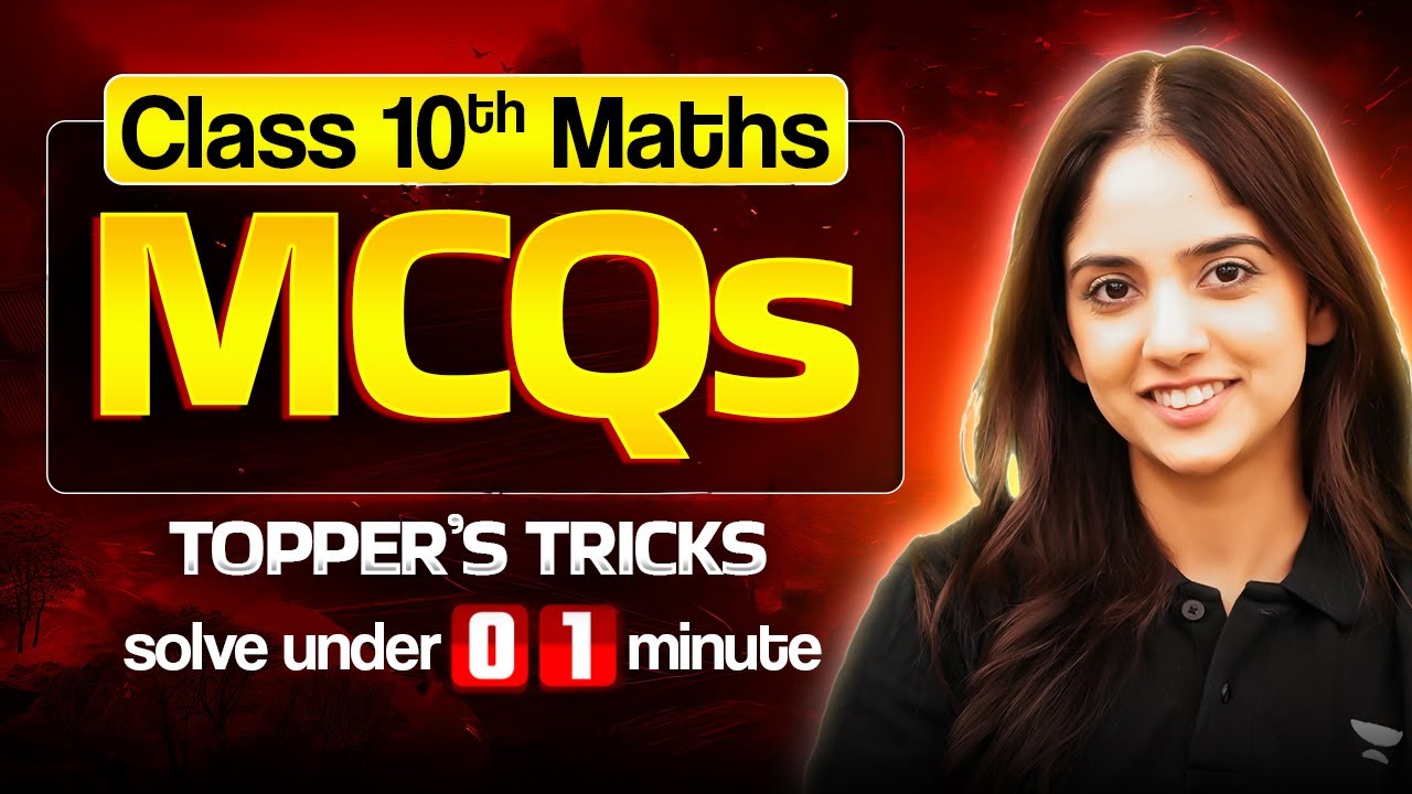 Class 10 Maths MCQs | Topper’s Short Tricks to Solve in 1 Minute 🔥