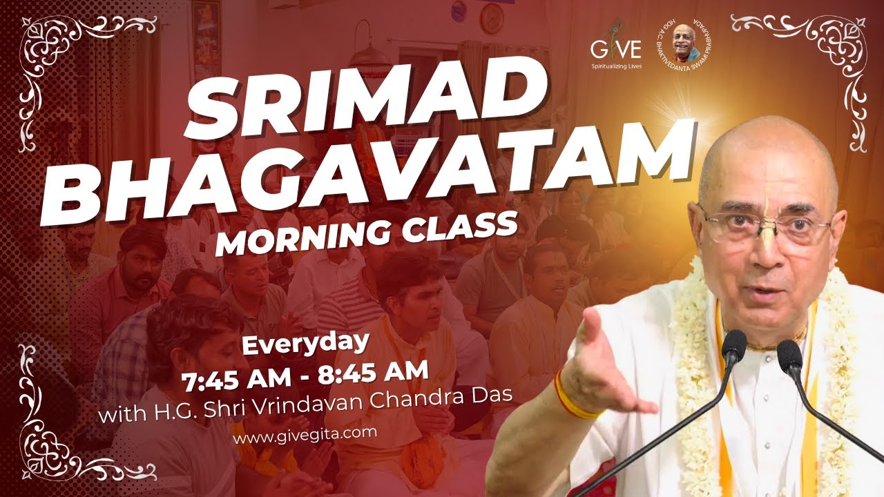 Morning Srimad Bhagavatam Class | S.B 3.31.35 | H.G Shri Vrindavan Chandra Das #givegita #live