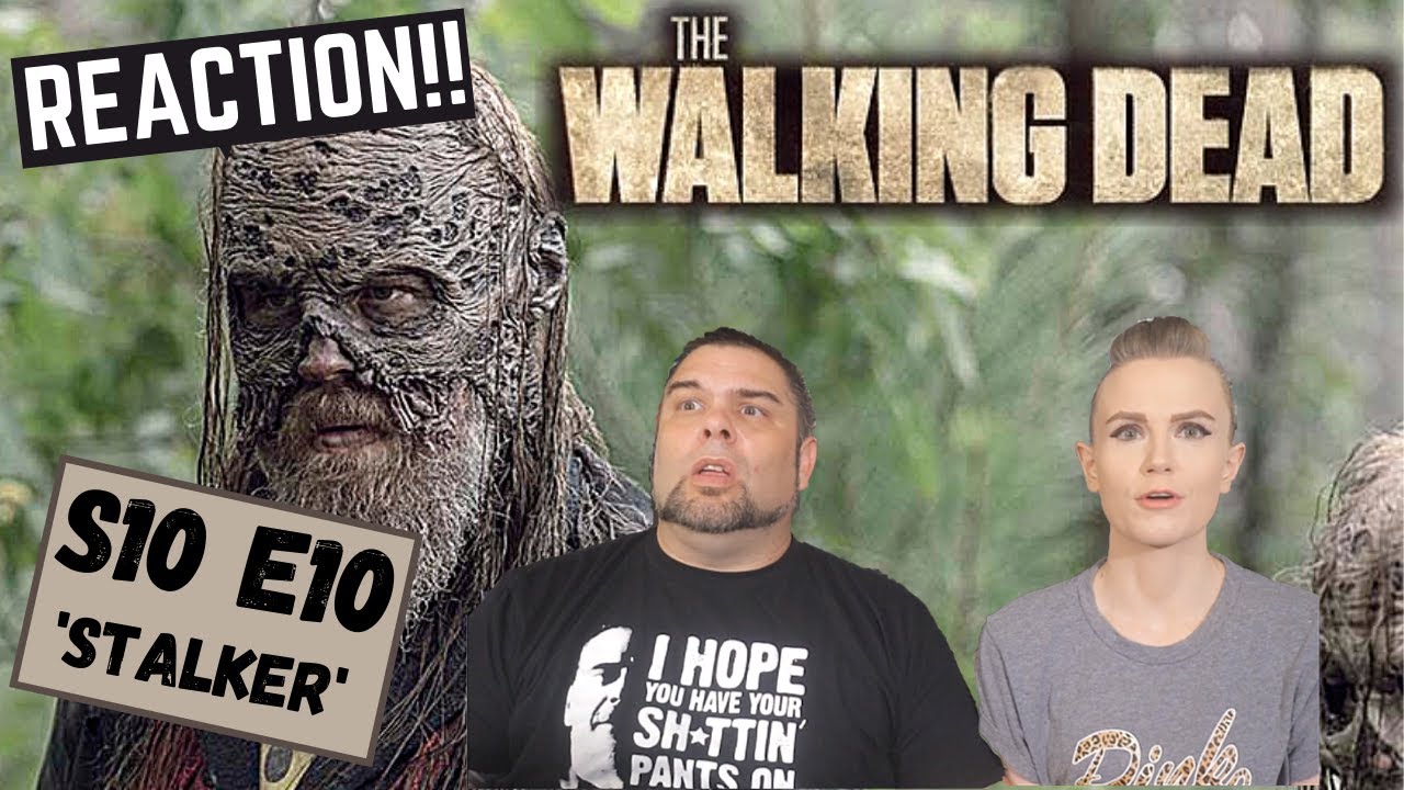 The Walking Dead | S10 E10 'Stalker' | Reaction | Review