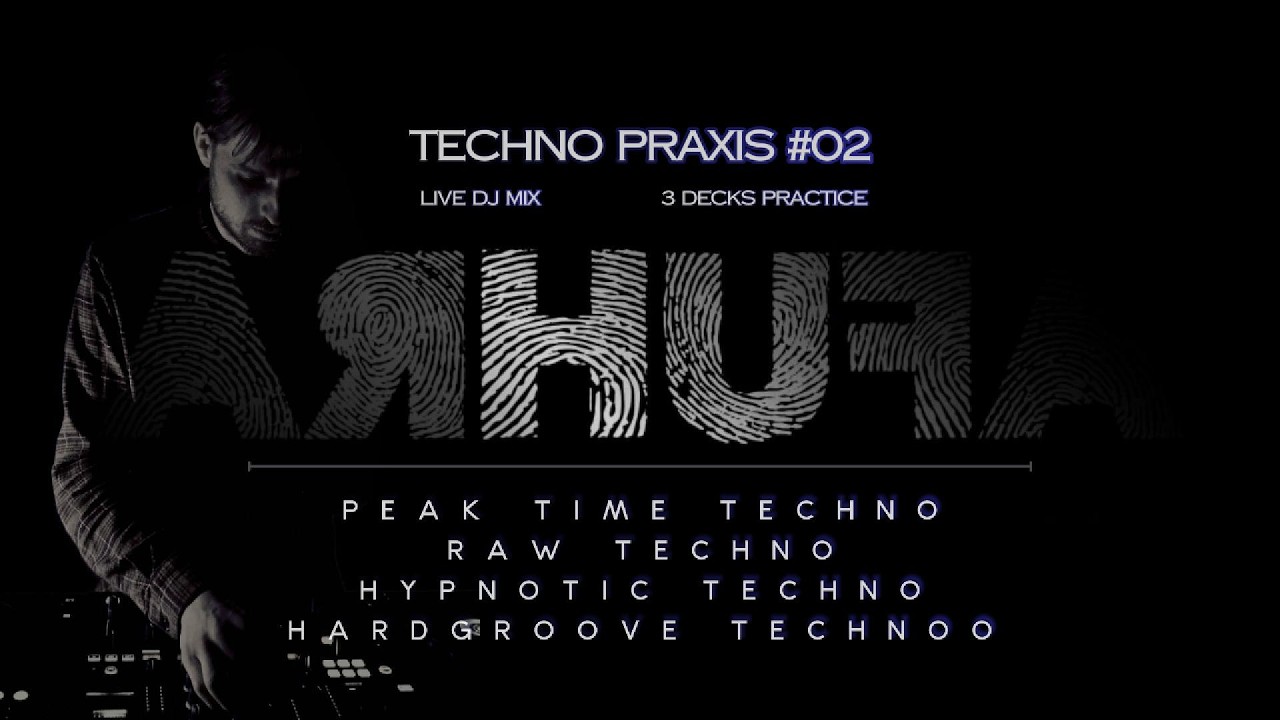 AFUHRA | TECHNO PRAXIS #02 | HYPNOTIC · PEAKTIME · RAW · DEEP