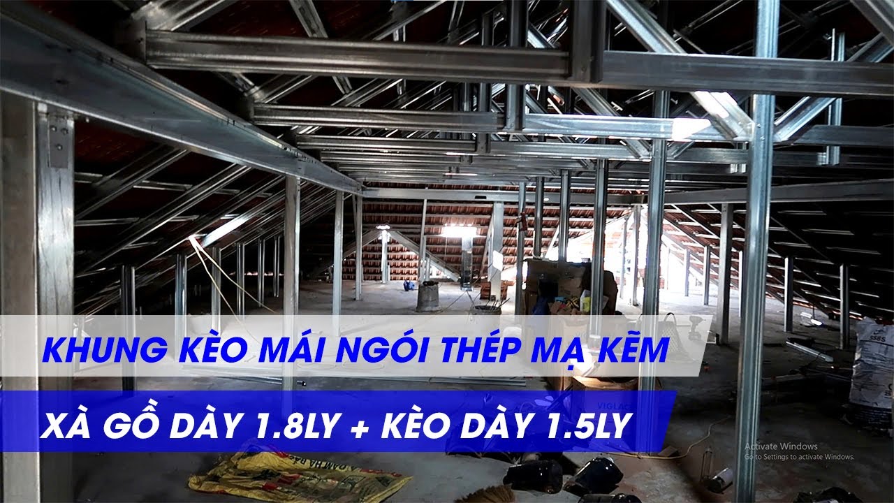 Khung Kèo Mái Ngói Thép Mạ Kẽm Dày 1.5Ly Tại Nam Định