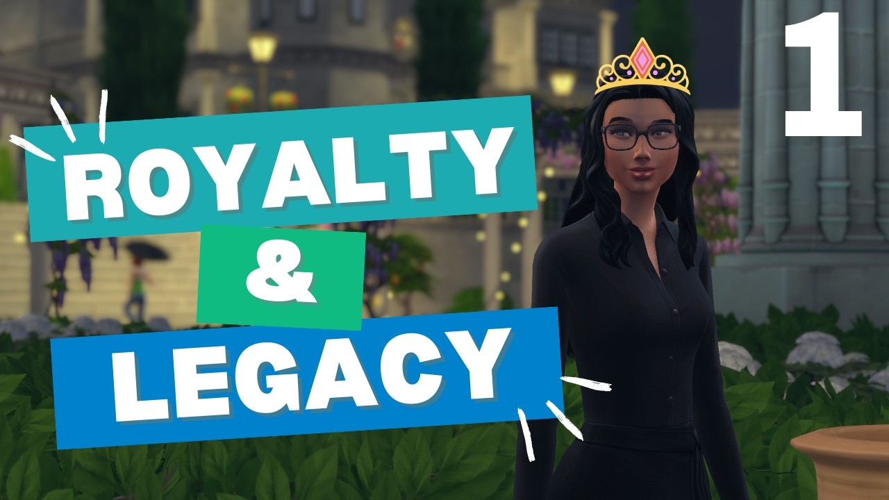 Sims 4 Royalty & Legacy - Let&rsquo;s Play: Victoria Gossips and Meets a Gassy Royal Outcast!
