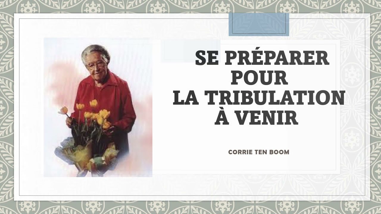 LA LETTRE DE CORRIE TEN BOOM AUX CHRETIENS