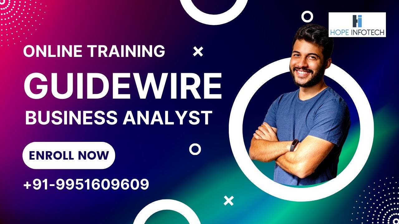 Guidewire Business Analyst (BA) Training Demo | Guidewire Online Training | Hope Infotech