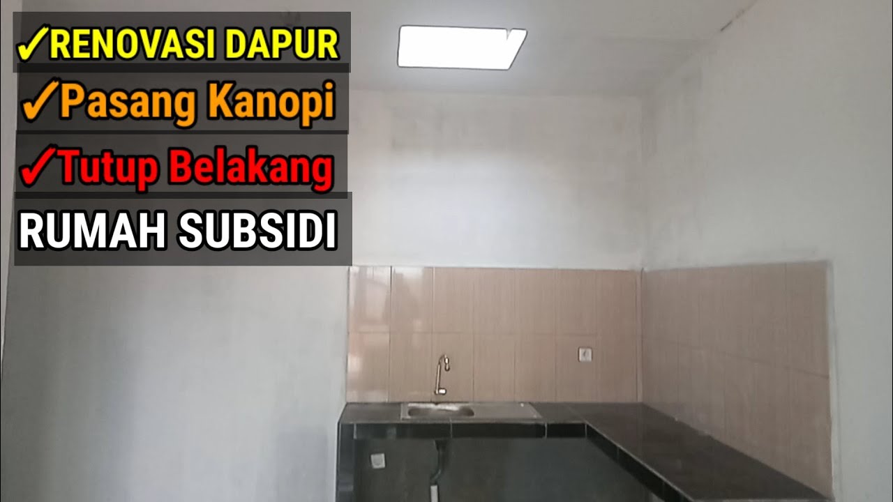 Renovasi Dapur dan Pasang Kanopi RUMAH SUBSIDI