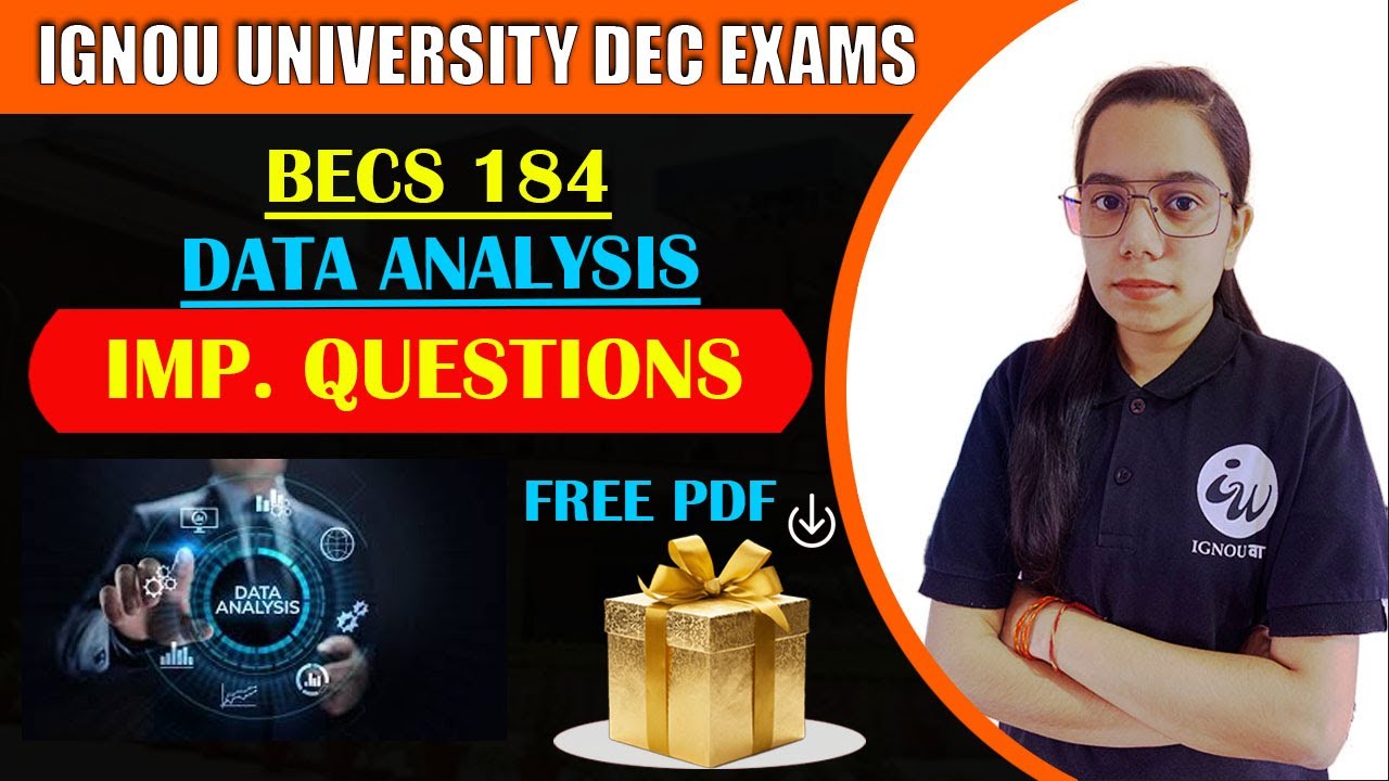 BECS 184 | DATA ANALYSIS | IMPORTANT QUESTIONS | IGNOU WALAY