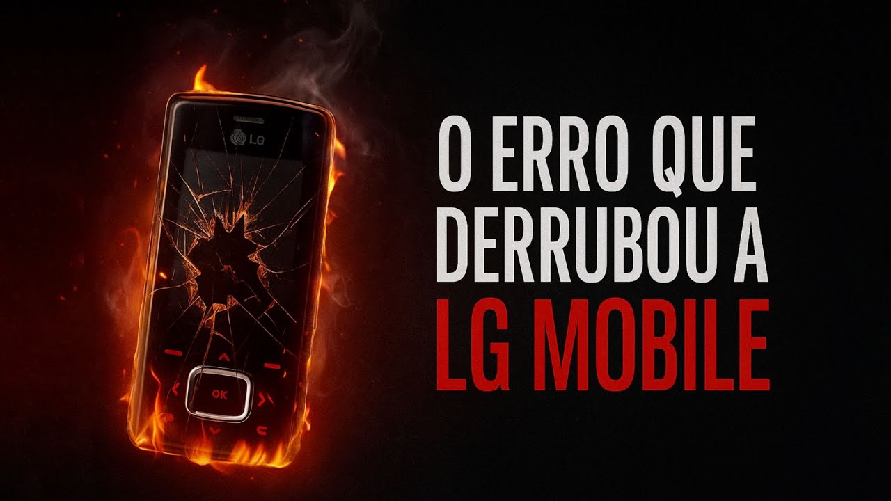 A História da LG — O Que Aconteceu com os Seus Celulares?