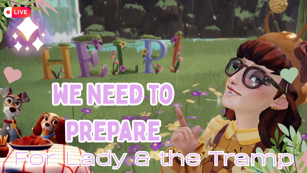 Lets do some last minute preparing for the new Lady and the Tramp Update in Disney Dreamlight Valley
