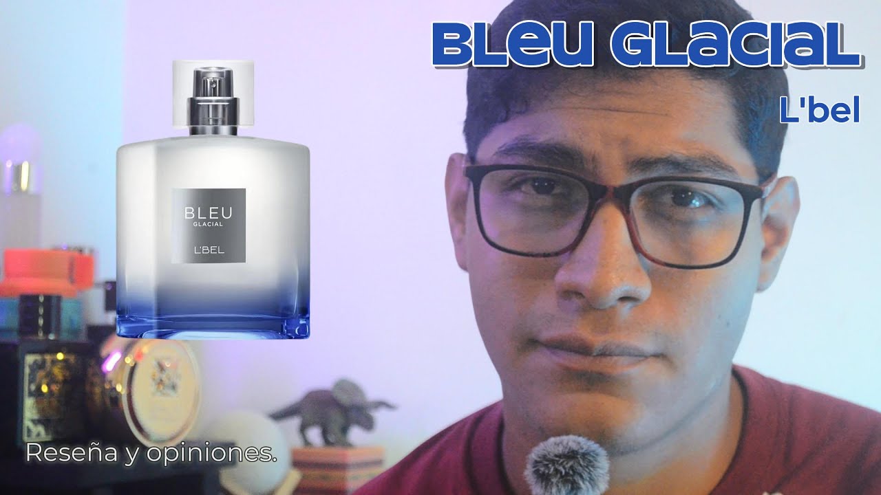 Bleu Glacial: el perfume que huele a trasero de pingüino🐧🧊. Reseña y opinión honesta.