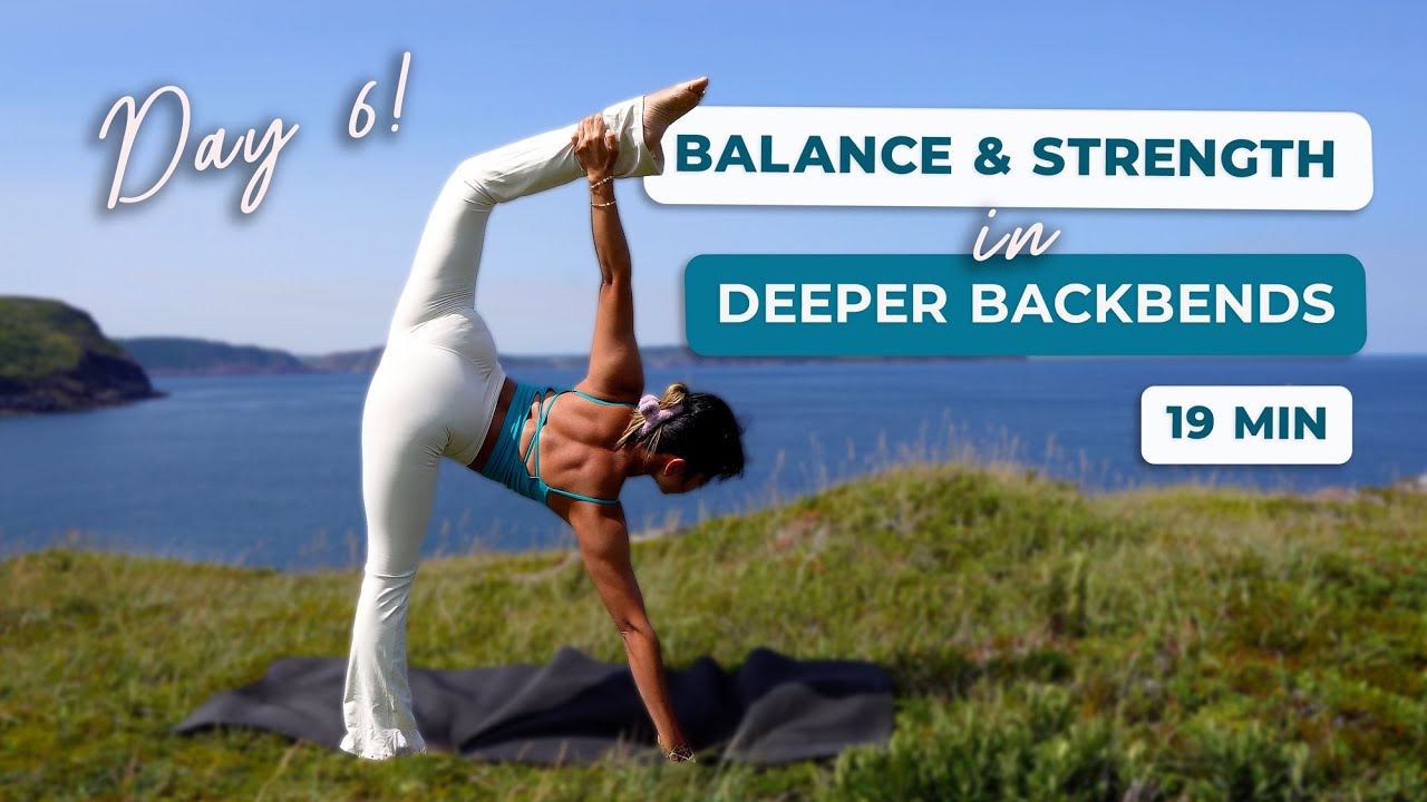 Build Balance & Open Shoulders in this Tiger Pose Variation | Deeper Backbend Day 6 | 19 min