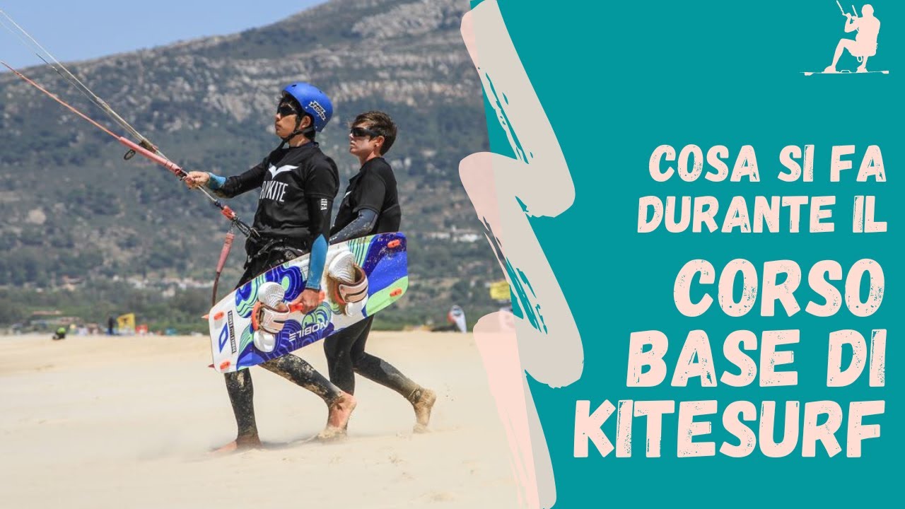 COSA SI FA DURANTE IL CORSO DI KITESURF BASE + CONSIGLI