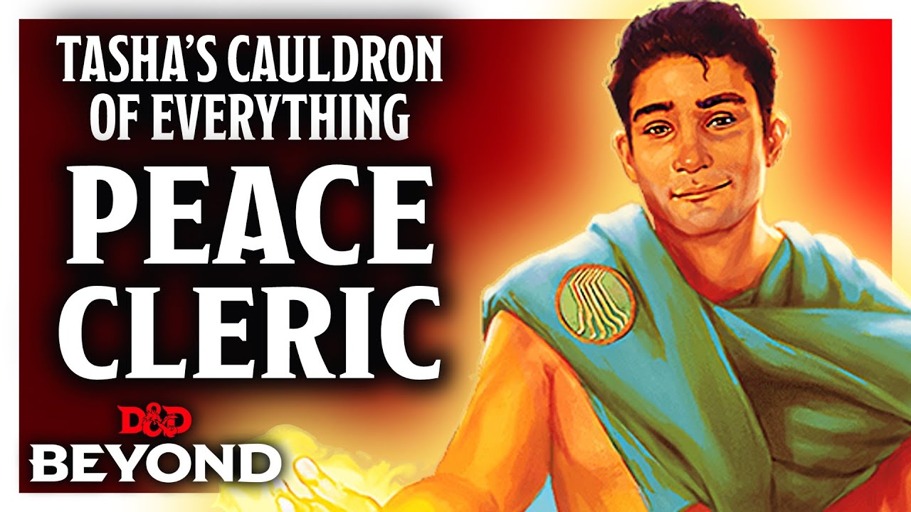Peace Domain Cleric in Tasha's Cauldron of Everything - D&D Beyond