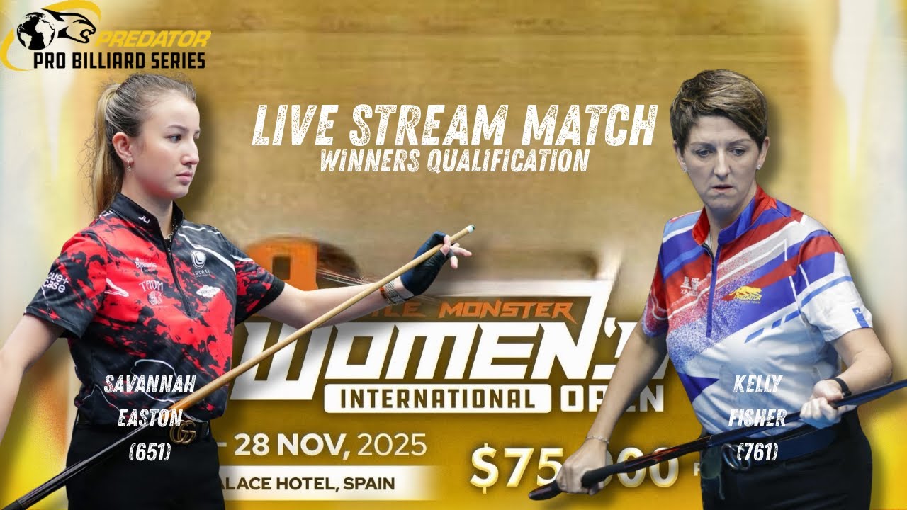 SAVANNAH EASTON vs KELLY FISHER | Predator Pro Billiard Series Spain Women&rsquo;s Open Part 2