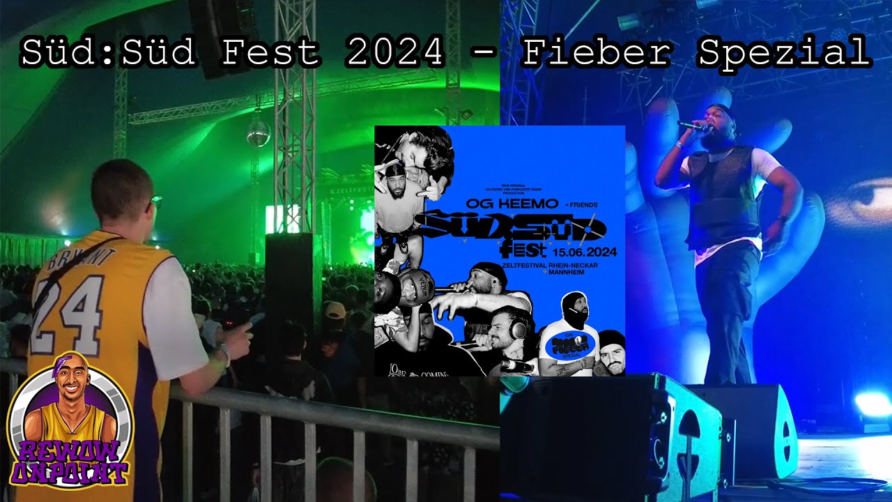 OG Keemo's Süd:Süd Fest 2024 - Fieber Spezial Vlog